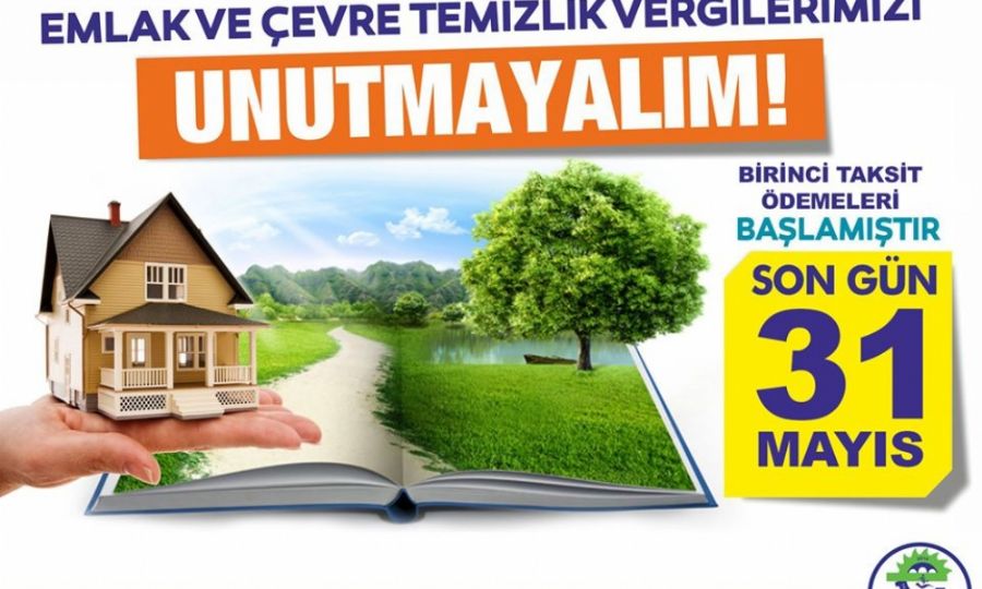 Emlak ve evre Temizlik Vergilerimizi Unutmayalm!