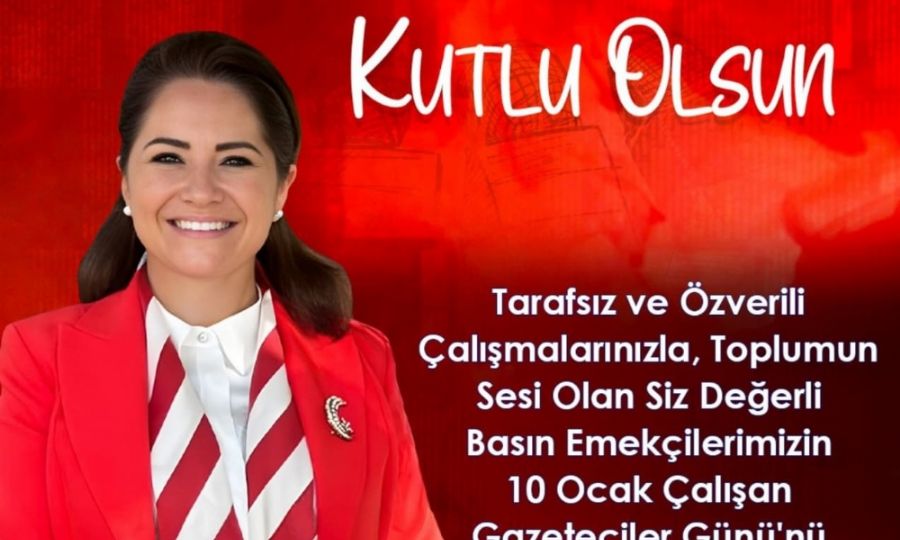 BAŞKANIMIZ MÜGE YILDIZ TOPAK’TAN 10 OCAK MESAJI!